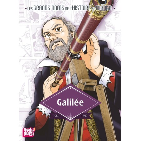 Galilée - Les grands noms de l'Histoire en manga