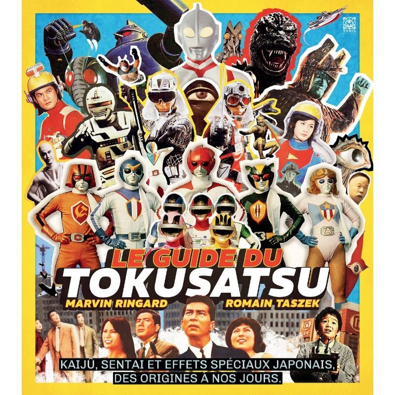 Guide du tokusatsu (Le) Guide du tokusatsu (Le)