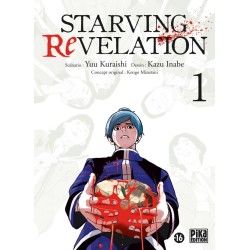 Starving Revelation T.01