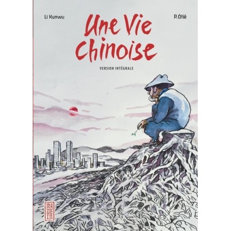 Vie Chinoise (une) - Intégrale