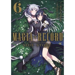 Magia Record - Puella Magi Madoka Magica Side Story T.06