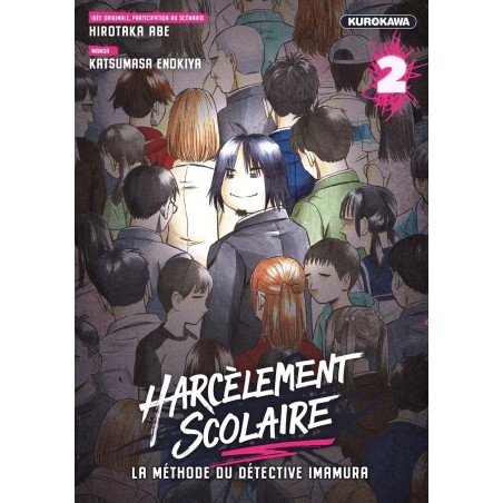 Harcèlement scolaire : La méthode du détective Imamura T.02