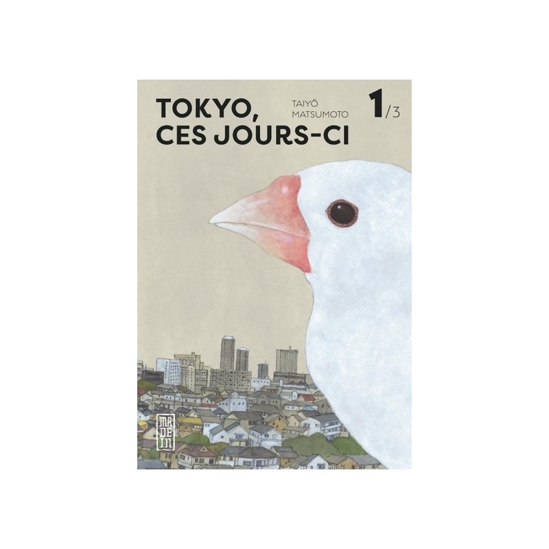 Tokyo, ces jours-ci T.01