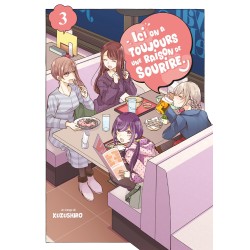 Ici, on a toujours une raison de sourire T.03