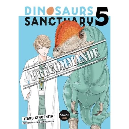 Dinosaurs Sanctuary T.05