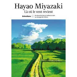 Hayao Miyazaki - Là où le vent revient T.01