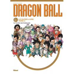 Dragon Ball - Le super livre T.04