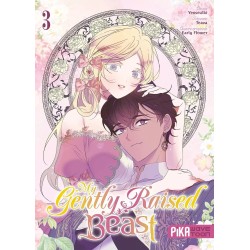 My Gently Raised Beast T.03