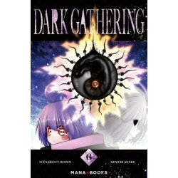 Dark Gathering T.06