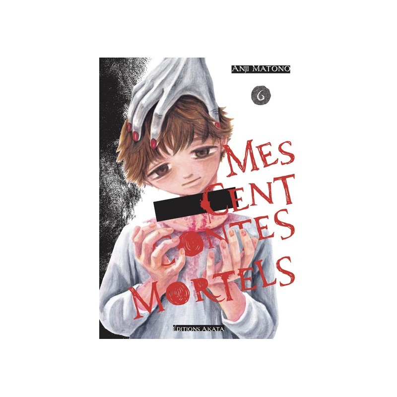 Mes cent contes mortels T.06