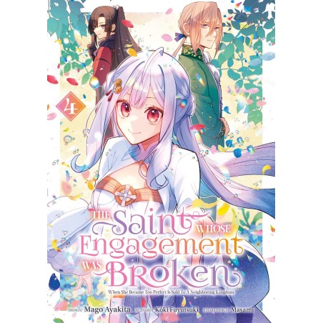 The Saint Whose Engagement Was Broken T.04