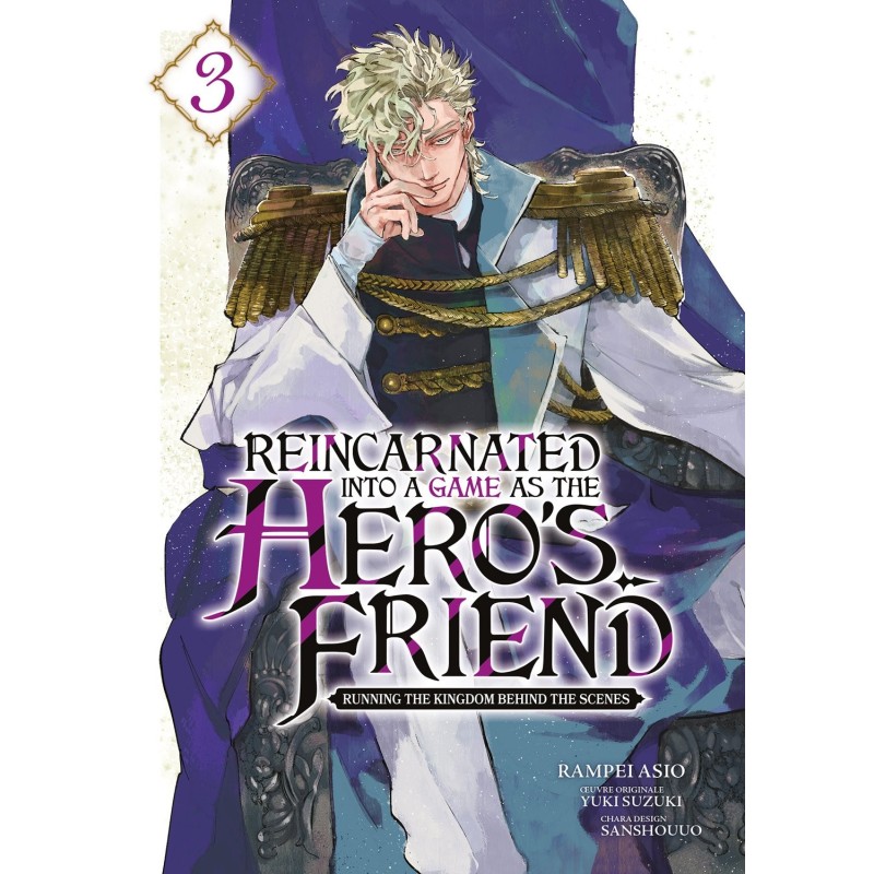 Reincarnated Into a Game as the Hero's Friend T.03 Reincarnated Into a Game as the Hero's Friend T.03