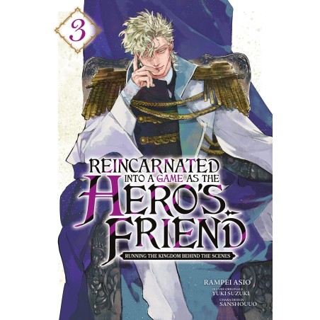 Reincarnated Into a Game as the Hero's Friend T.03