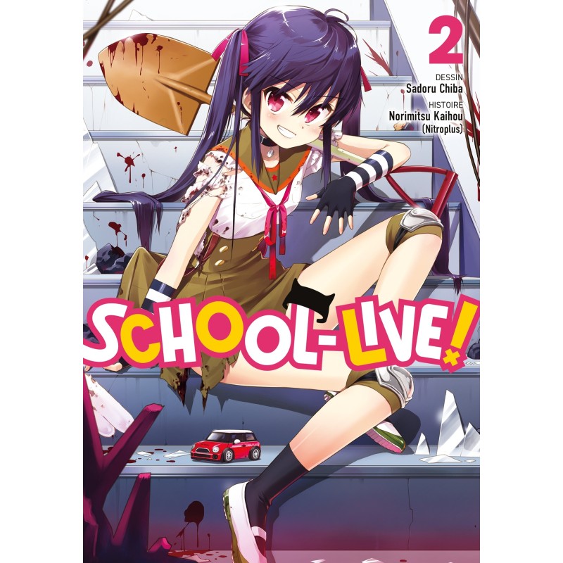 School-Live ! T.02 School-Live ! T.02