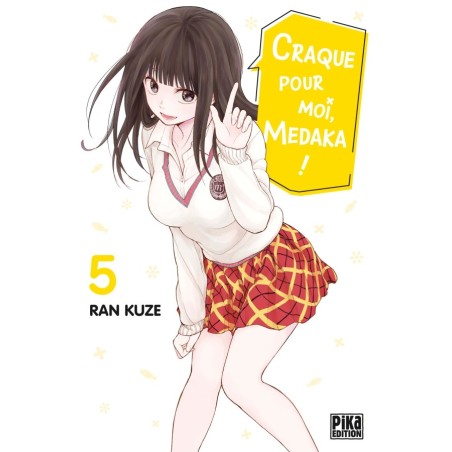 Craque pour moi, Medaka ! T.05