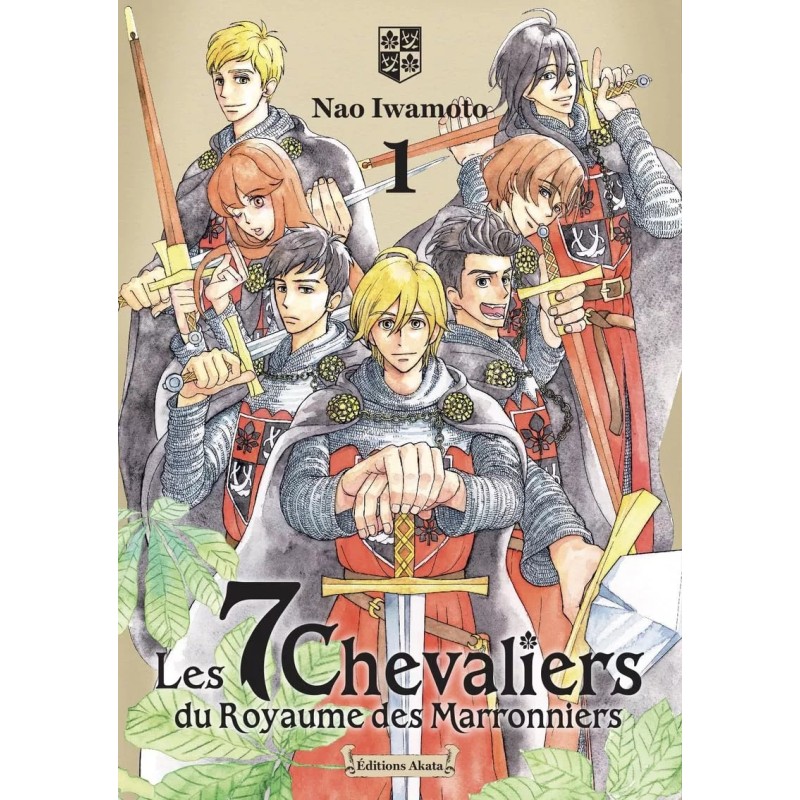 7 chevaliers du royaume des Marronniers (les) T.01