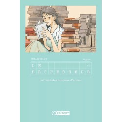 Professeur qui lisait des histoires d'amour (le) T.02