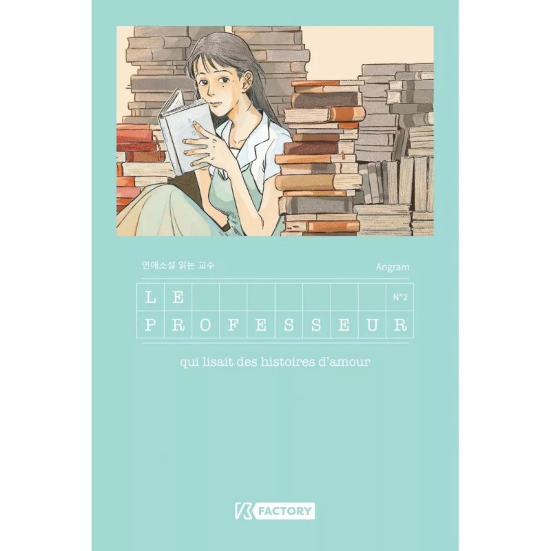 Professeur qui lisait des histoires d'amour (le) T.02 Professeur qui lisait des histoires d'amour (le) T.02