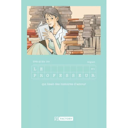 Professeur qui lisait des histoires d'amour (le) T.02