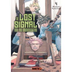 The Lost Signal & This Communication T.04