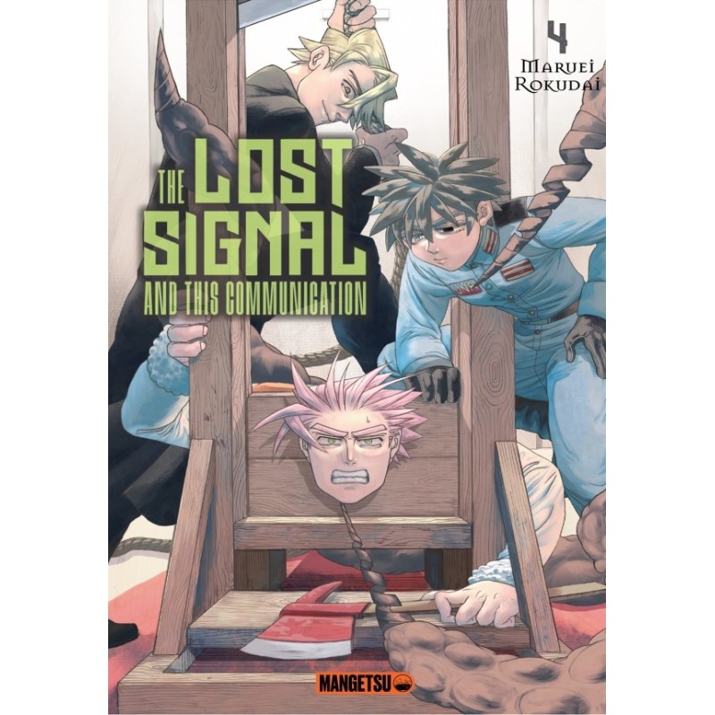 The Lost Signal & This Communication T.04 The Lost Signal & This Communication T.04