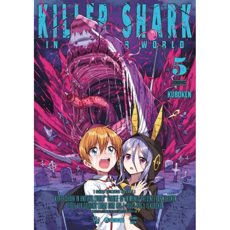 Killer Shark in Another World T.05 Killer Shark in Another World T.05
