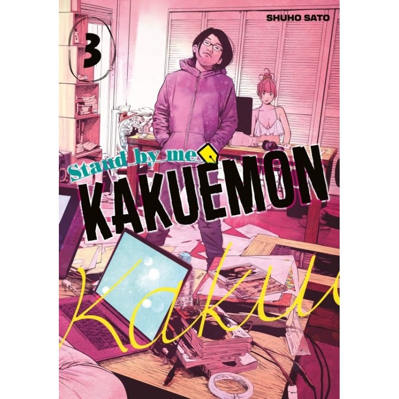 Stand by me Kakuemon T.03 Stand by me Kakuemon T.03