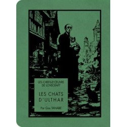 Chats d'Ulthar (les) - Chefs d'oeuvres de Lovecraft (les)