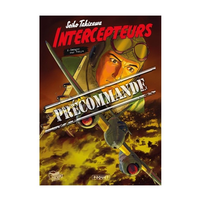 Intercepteurs - La campagne de nouvelle-guinée T.02