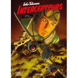 Intercepteurs - La campagne de nouvelle-guinée T.02