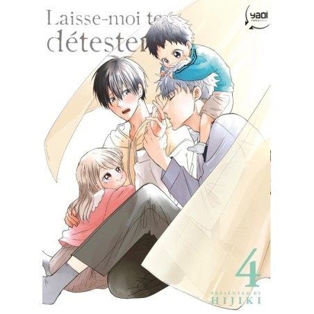 Laisse-moi te détester T.04
