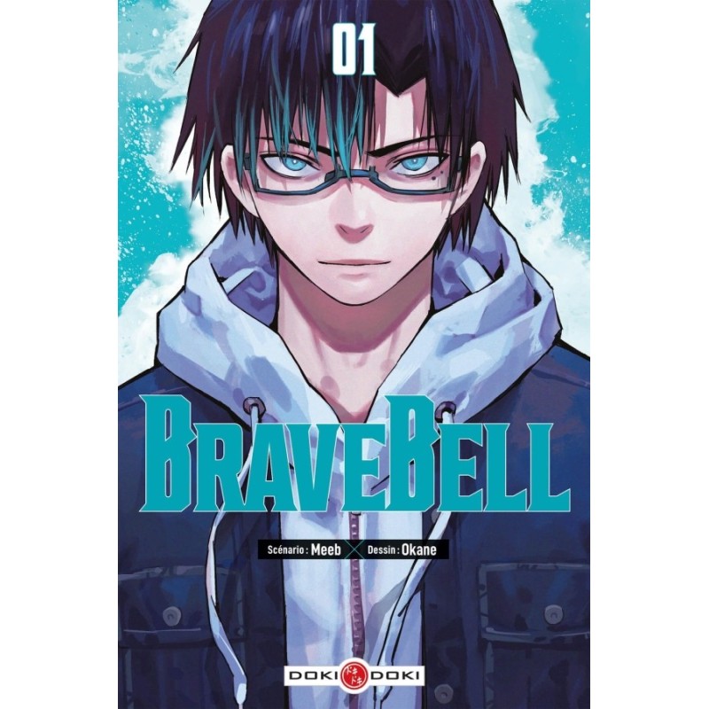 Brave Bell T.01
