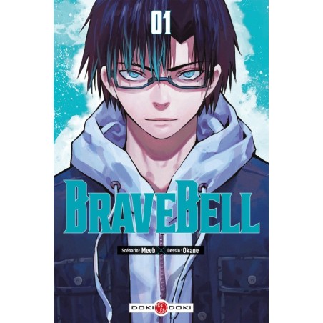 Brave Bell T.01