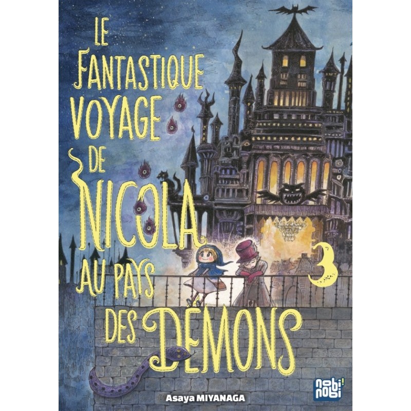 Fantastique voyage de Nicola au pays des démons (Le) T.03 Fantastique voyage de Nicola au pays des démons (Le) T.03