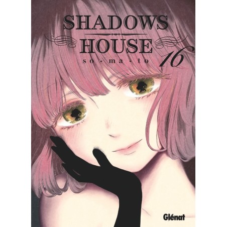 Shadows House T.16