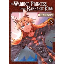 The Warrior Princess and the Barbaric King T.05