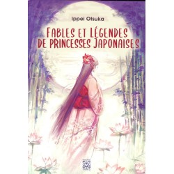 Fables et légendes de princesses japonaises (Roman)
