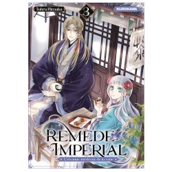 Remède Impérial - L'étrange médecin de la cour T.03