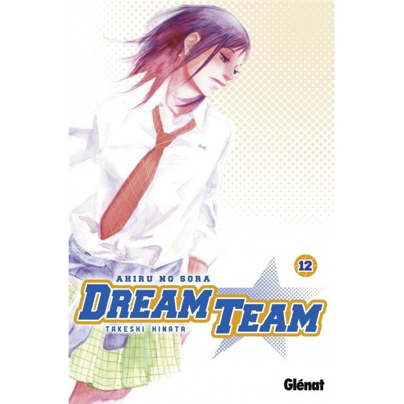 Dream Team T.12 : Ahiru no Sora