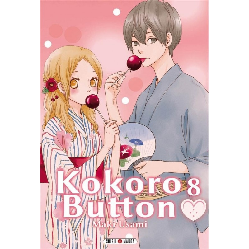 manga, Kokoro Button, soleil manga, Romance, Tranche de vie, Action manga, Kokoro Button, soleil manga, Romance, Tranche de vie, Action