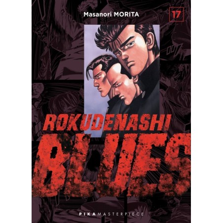 Rokudenashi Blues - Racailles Blues T.17