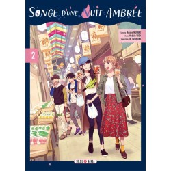 Songe d'une nuit ambrée T.02