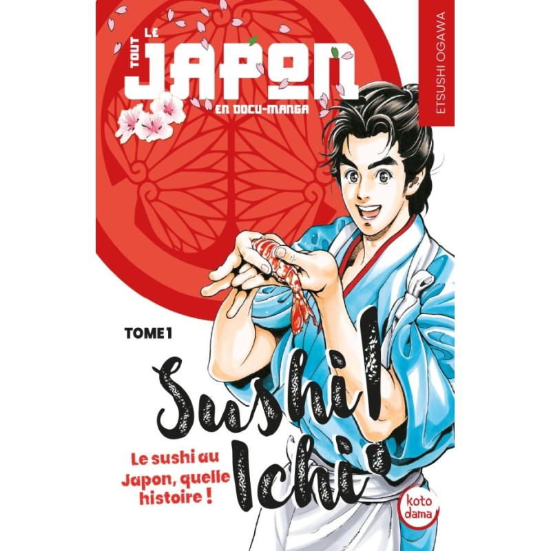 Sushi Ichi T.01 Sushi Ichi T.01