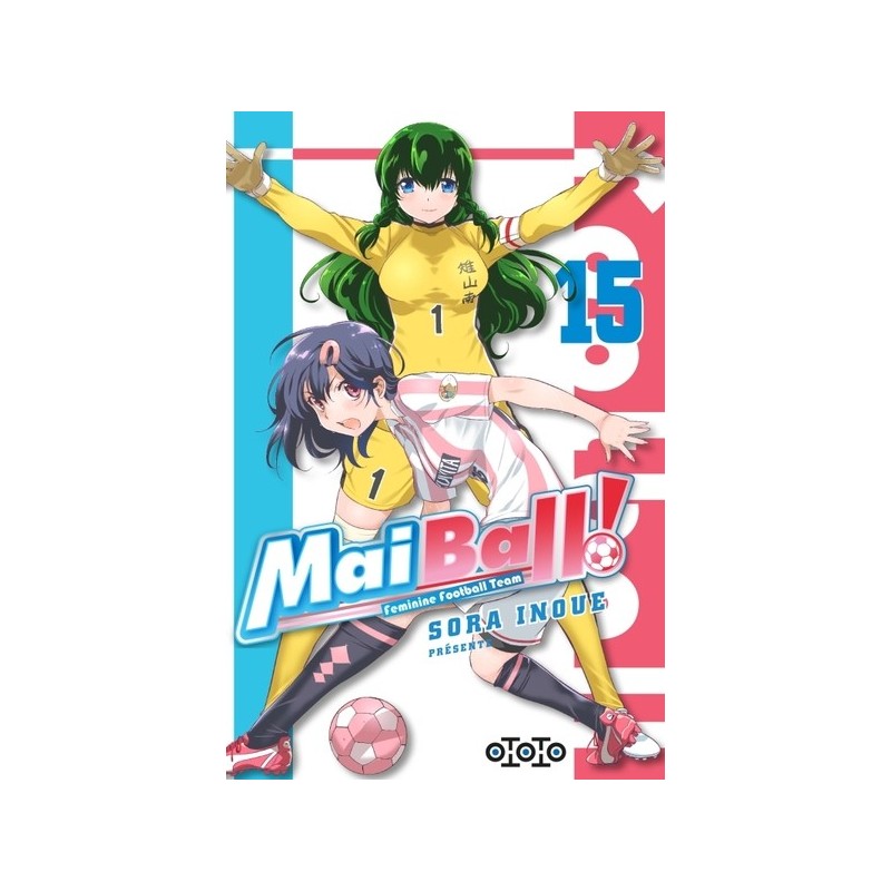 Mai Ball ! T.15