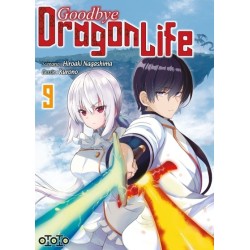 Goodbye Dragon Life T.09