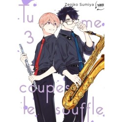 Tu me coupes le souffle T.03
