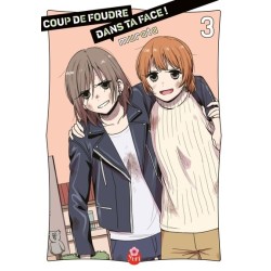 Coup de foudre dans ta face T.03