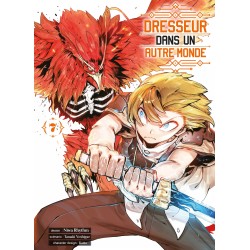 Dresseur dans un autre monde T.07