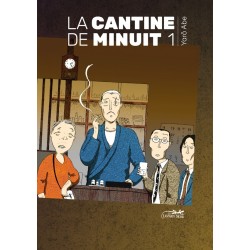 Cantine de minuit T.01 - PRIX DECOUVERTE