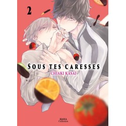 Sous tes caresses T.02